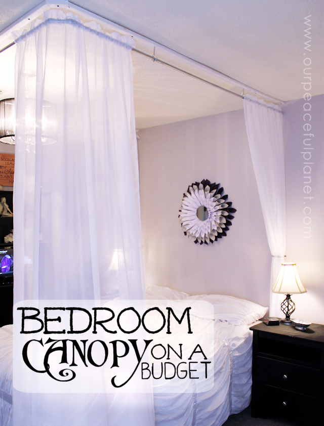 Make An Inexpensive Diy Bed Canopy Our Peaceful Planet 