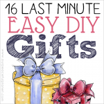 16 Last Minute Easy DIY Gifts