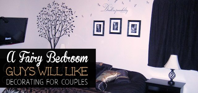 A Fairy Bedroom Guys Will Like : Decorating For Couples