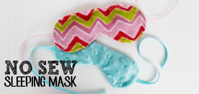 No Sew Soft Sleeping Masks (plus sewn version)