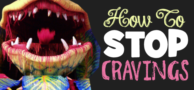Stop Those Cravings!  Tips To Reduce Appetite