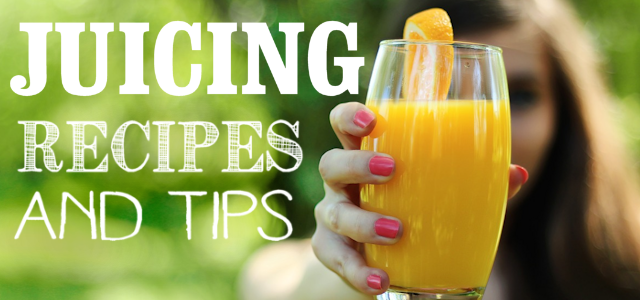 Juicing For Health Recipes & Tips