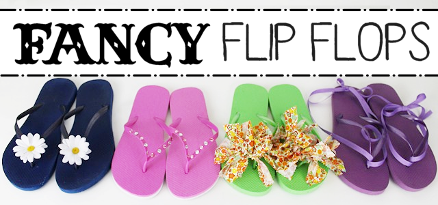 Fancy DIY Flip Flops – Glam Them Up!
