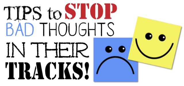 Tips to Stop Negative Thoughts in their Tracks