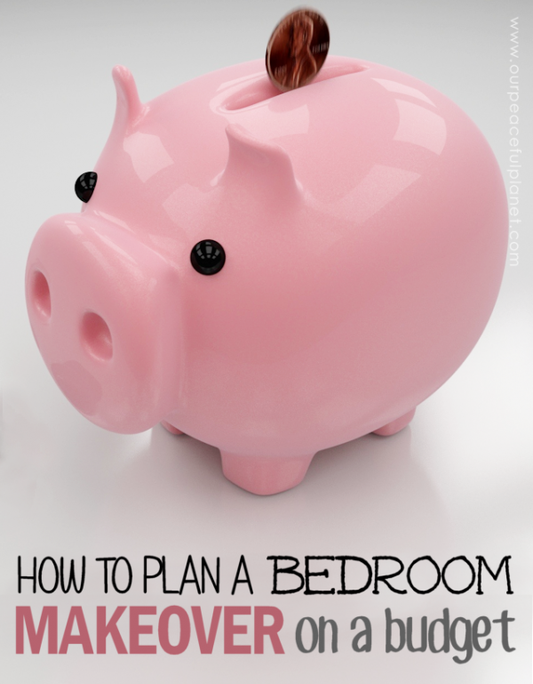 How to Do a Bedroom Makeover on a Budget : The Plan – Craft Your Happiness