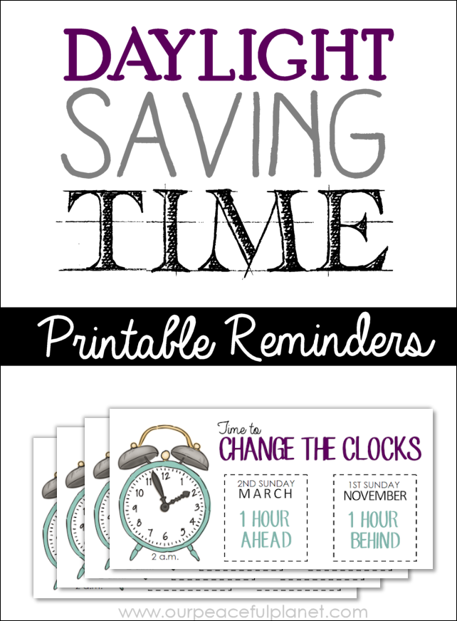 When is Daylight Savings Time? Printable Reminders