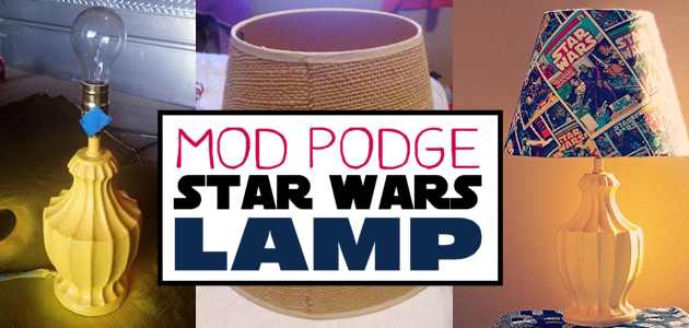 Mod Podge Star Wars Lamp
