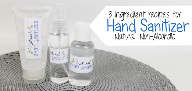 Whip our our 3 ingredient DIY hand sanitizer in minutes! It has no alcohol, is natural, safe and good for your skin. There's even a 2 ingredient version!