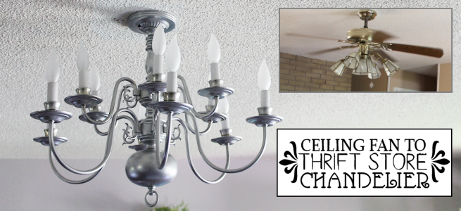 Ceiling Fan to Thrift Store Chandelier Makeover