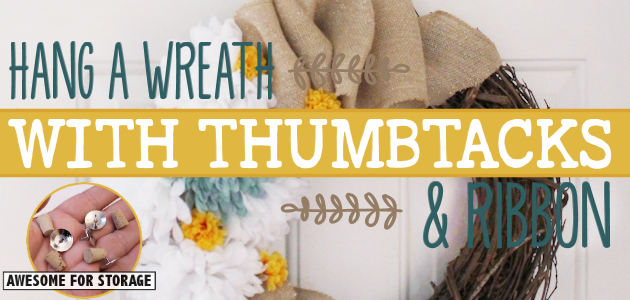 How to Hang a Wreath with Ribbon and a Thumbtack