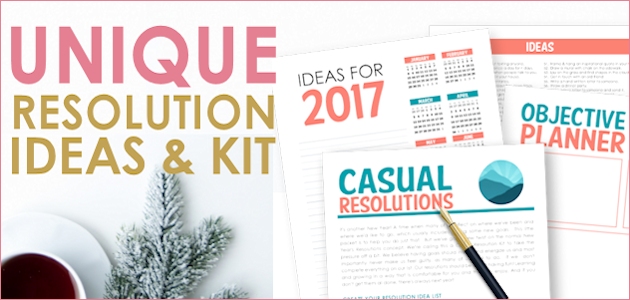 Unique New Years Resolution Ideas Kit 2017 : Casual Resolutions!