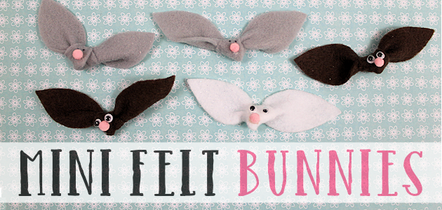 Mini Felt Bunnies for a Variety of Uses : Easter Crafts