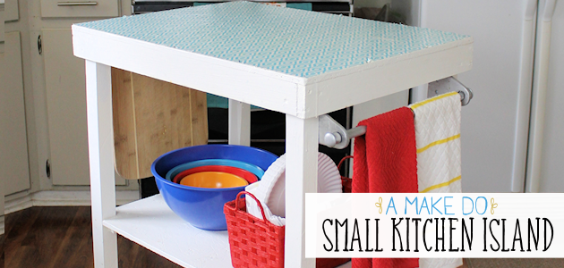 A Make Do Small Kitchen Island From What We Had