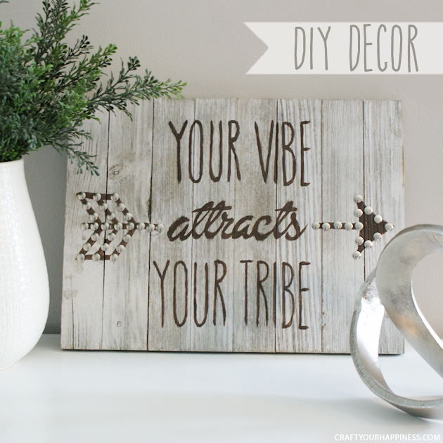 Make this Your Vibe Attracts Your Tribe plaque using our free patterns, a wood plaque, paint and thumbtacks. It's the thumbtacks that make it pop!