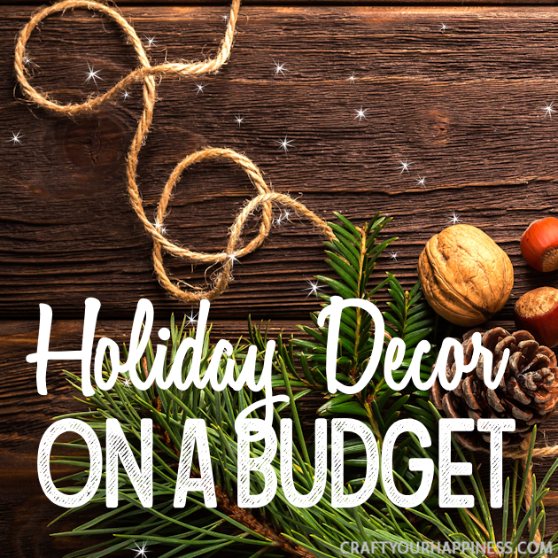 Yes, you can decorate your home beautifully for the holidays with very little money. Our holiday home decor ideas on a budget will blow you away! 