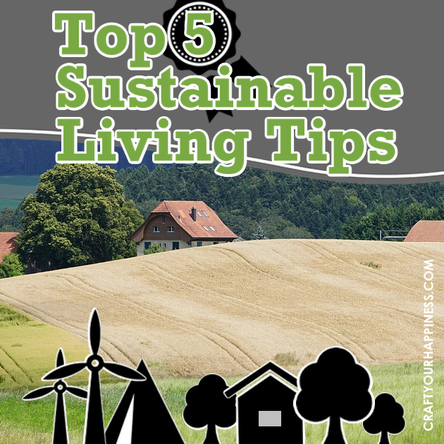 Here are some sustainable living tips for those who might not know where to start. Even small changes make a big difference!