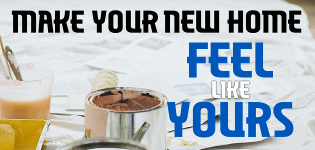Make a New Home Feel Like Yours
