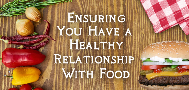 How’s Your Relationship With Food?