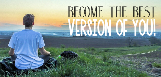 Become the Best Version of You!