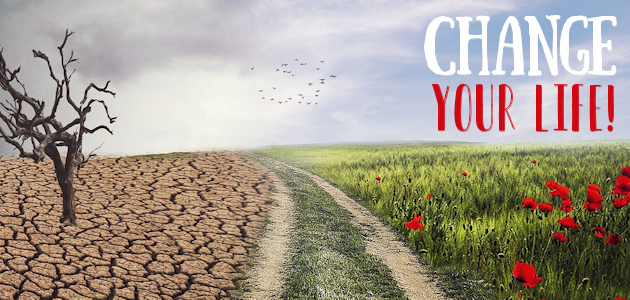 Change Your Life!