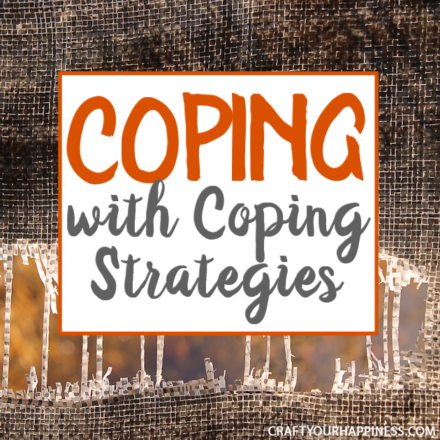 Everyone has coping strategies that we use to deal with stressful periods in our lives.  Here are some pointers on using them to your benefit.