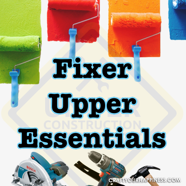 If you've got a fixer upper home here are some basic fixer upper essentials that can help you as you transform your house into a home. 