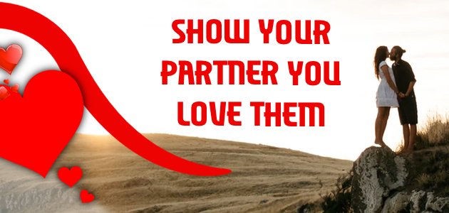 Show Your Partner You Love Them