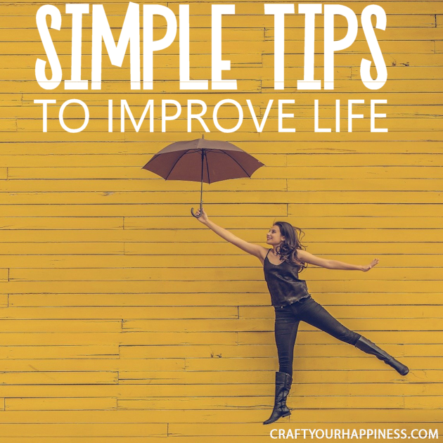 Sometimes it's the very basic small things that can make life a bit better better. Check out our very simple tips to improve life. 