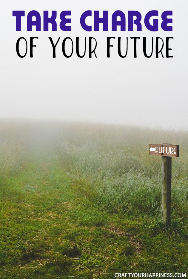 Part of what makes life truly yours to own is about being in charge of your destiny. Learn how to Take Charge of Your Future