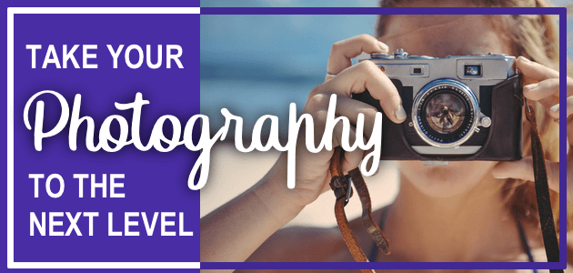 Take Your Photography to the Next Level
