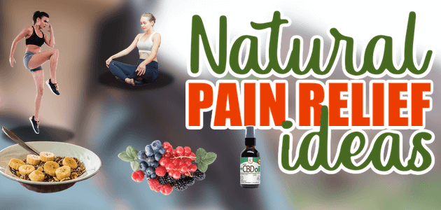 Natural Pain Relief Ideas
