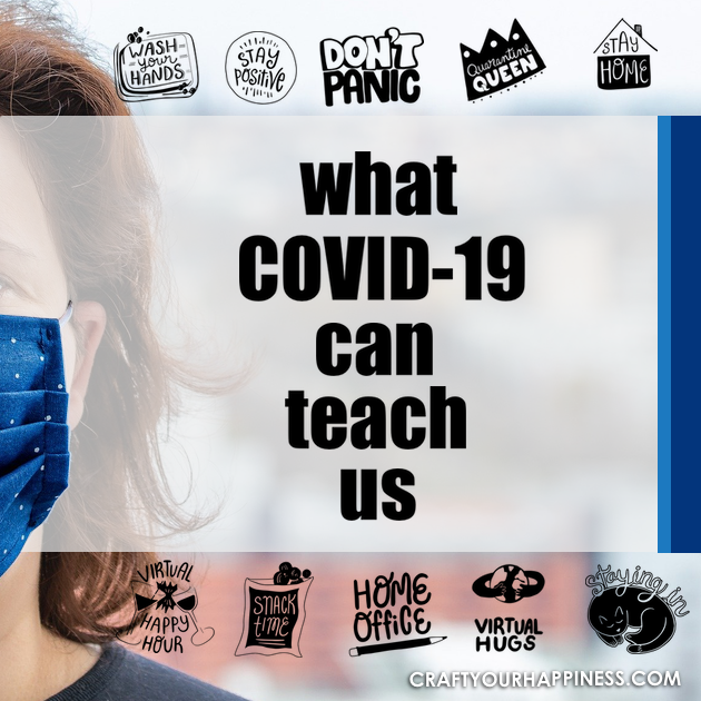 What Covid-19 Can Teach Us