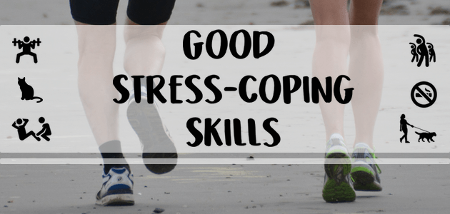 Good Stress Coping Skills