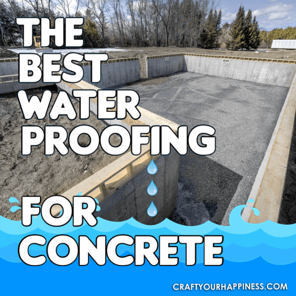 The Best Waterproofing for Concrete