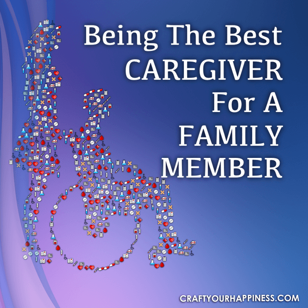 Being the Best Caregiver for a Family Member