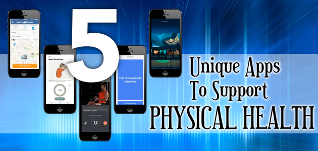 Taking care of your physical health can be a challenge. Check out 5 unique apps to support physical health. 
