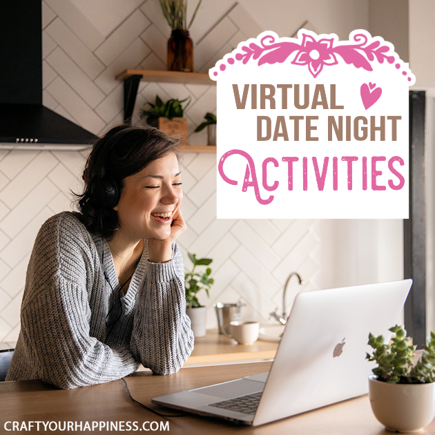The past year has been difficult for many including couples. Check out these virtual date night activities that you can do while apart!
