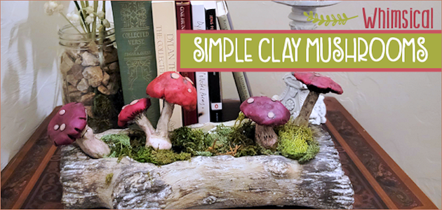 Create Whimsical Home Decor with Quick DIY Clay Mushrooms