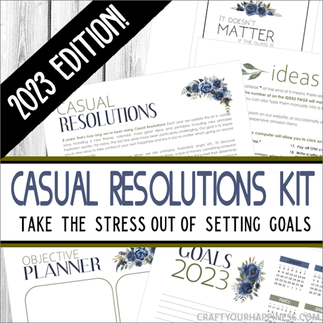 Looking for stress free New Year's Resolutions? Download our popular FREE 21 page Casual Resolutions Kit for 2023! We make goals fun!