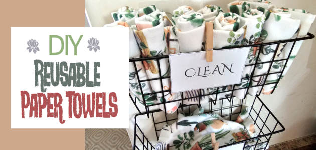 Easy No Sew Resusable Paper Towels FE